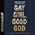 Gay Girl, Good God: The Story of Who I Was, and Who God Has Always Been