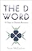 The D Word by Susan McCuistion