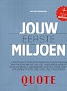 Jouw eerste miljoen Jouw eerste miljoen