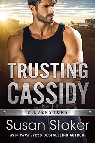 Trusting Cassidy (Silverstone, #4)