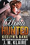 Alpha Hunted: Kee...