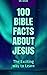 100 Bible Facts About Jesus