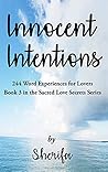 Innocent Intentions by Sherifa