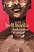 Todo sobre el amor by bell hooks