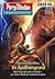 Perry Rhodan 3122: Im Apath...