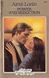 Power and Seduction by Joan Hohl Power and Seduction by Joan Hohl