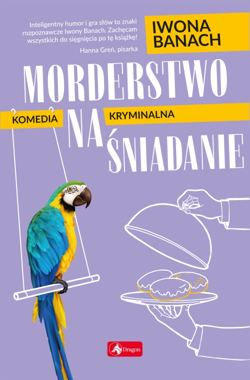 Morderstwo na śniadanie (Seria z papugą, #2)