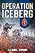 Operation Iceberg by Daniel Wrinn