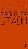 Der gute Stalin