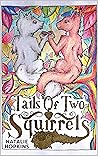 Tails of Two Squi...