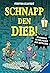 Schnapp den Dieb! Spannende Rätselkrimis by Steffen Gumpert