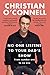 No One Listens to Your Dad's Show by Christian O'Connell