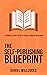 The Self-Publishing Bluepri...