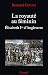 La royauté au féminin. Elis...