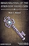 Hunted (Reincarnation of the Strongest Sword God, #7)