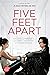 Five Feet Apart by Tobias Iaconis