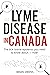 Lyme Disease in Canada by Brian Owens