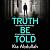 Truth Be Told (Zara Kaleel, #2)