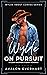 Wylde On Pursuit (Wylde Abo...
