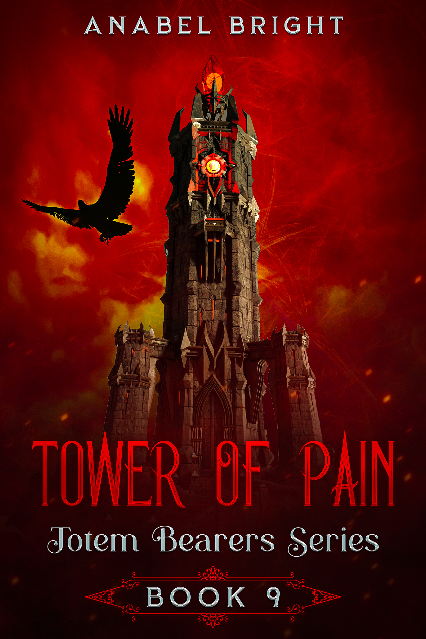 Tower Of Pain (Book 9 of 10, Totem Bearers Series)