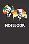 Notebook: Barack Obama Joe Biden Blank Lined Journal Notebook
