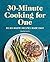 30-Minute Cooking for One by Amelia Levin