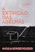 A extinção das abelhas