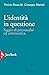 L'identità in questione: Sa...