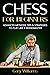 Chess for Beginners: Advanc...