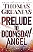 Prelude to Doomsday Angel