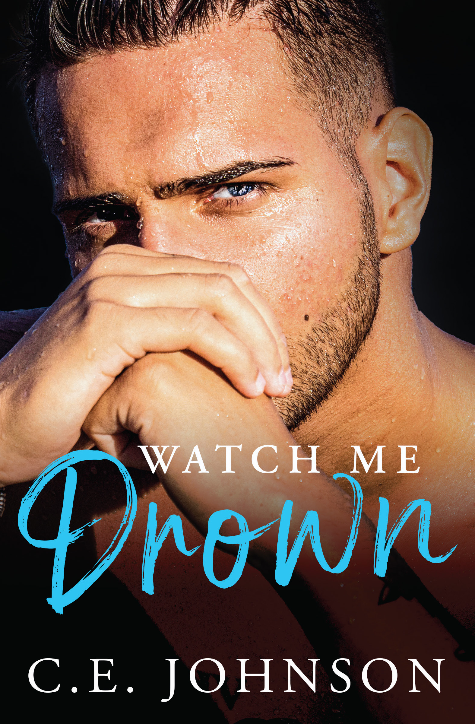 Watch Me Drown (Elements of the Heart, #1)