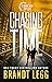 Chasing Time (Chase Malone #9)