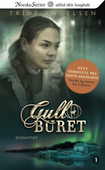 Øyenvitnet (Gullburet #1)