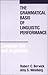 The Grammatical Basis of Linguistic Performance by Robert C. Berwick