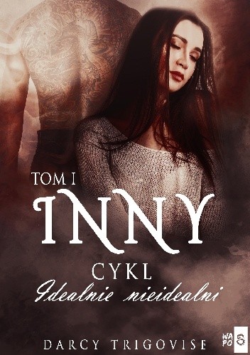 Inny (Idealnie nieidealni, #1)