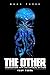 The Other: Encounters With The Cthulhu Mythos Book Three (The Other: The Nyarlathotep Cycle 3)