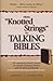 From "Knotted Strings" To Talking Bibles