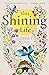 This Shining Life