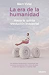 La era de la humanidad: Hacia la quinta revolución industrial