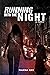 Running Into The Night: A Memoir