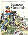 Famous generals (Modern knowledge library)