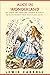 Alice in Wonderland: The Original 1865 Edition With Complete Illustrations By Sir John Tenniel (A Classic Novel of Lewis Carroll)