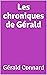 Les chroniques de Gérald by Gérald Connard