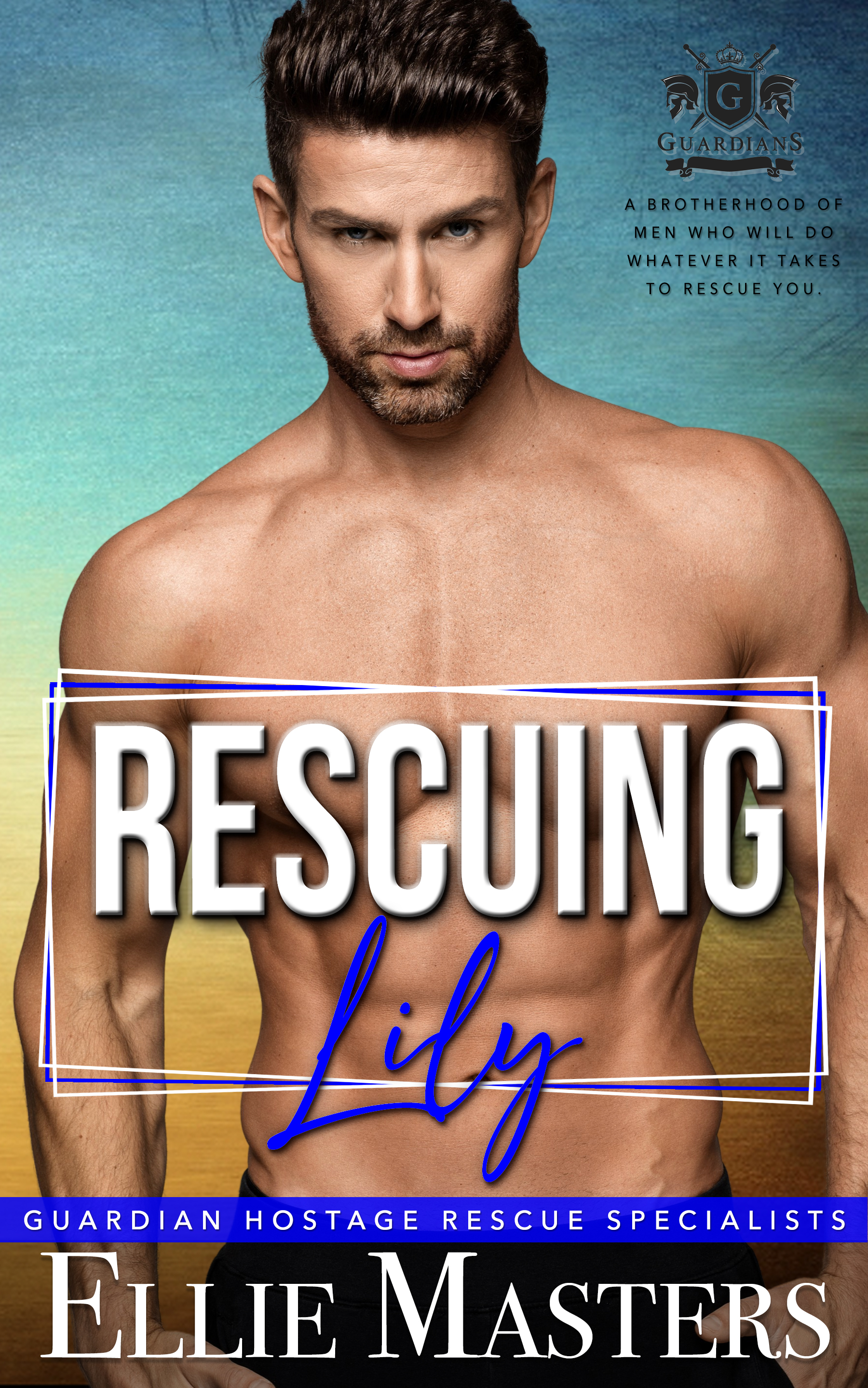 Rescuing Lily (Guardian Hostage Rescue Specialists, #5)