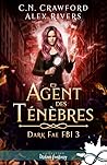 Agent des ténèbres by C.N. Crawford