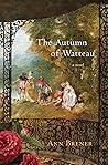 The Autumn of Watteau The Autumn of Watteau