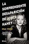 La sorprendente desaparición de Joyce Haney by Inga Vesper