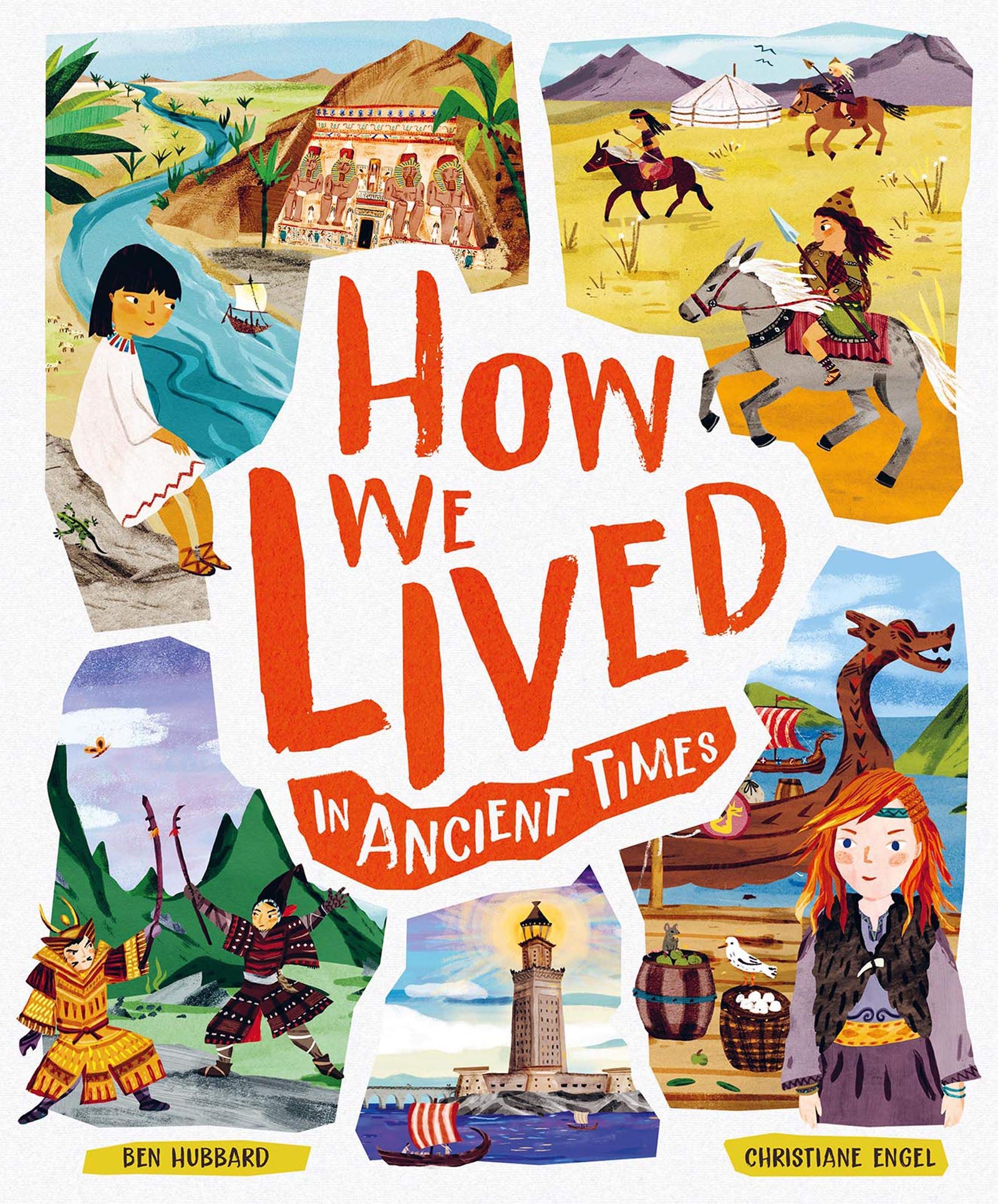 How We Lived in Ancient Times: Meet everyday children throughout history (Hardcover)