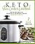 Keto Slow Cooker Cookbook: ...
