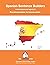 Pre-Intermediate to Intermediate - Spanish Sentence Builders by Gianfranco Conti